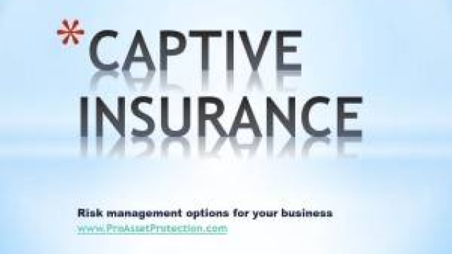 Unleashing the Power of Captive Insurance