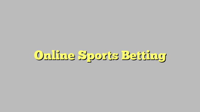 Online Sports Betting